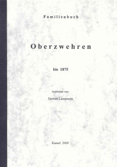 Herbert Lamprecht: Familienbuch Oberzwehren bis 1875