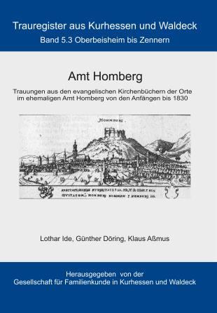 Trauregister aus Kurhessen und Waldeck, Band 5.3 Amt Homberg